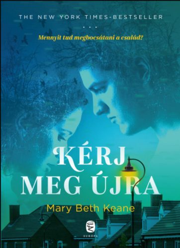 Kérj meg újra - Mary Beth Keane