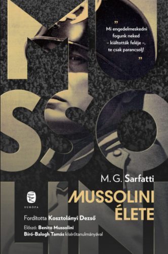 Mussolini élete - Margherita G. Sarfatti