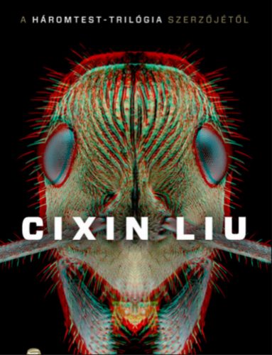 Hangyák és dinoszauruszok - Cixin Liu