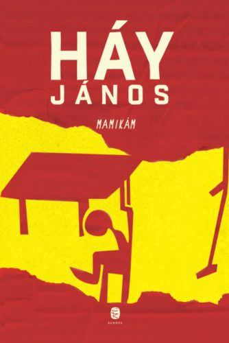 Mamikám - Háy János