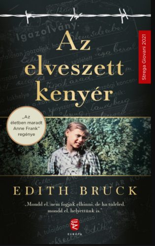 Az elveszett kenyér - Edith Bruck