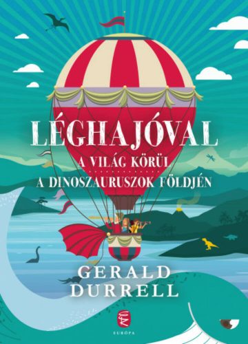 Léghajóval a világ körül. Léghajóval a dinoszauruszok földjén - Gerald Durrell