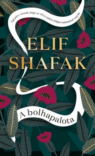 A bolhapalota - Elif Shafak