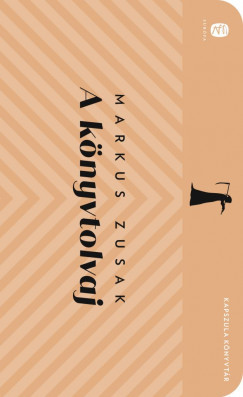 A könyvtolvaj - Markus Zusak