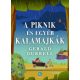 A piknik és egyéb kalamajkák (új kiadás) - Gerald Durrell