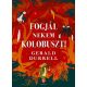 Fogjál nekem kolobuszt! - Gerald Durrell