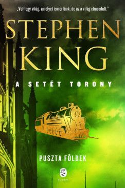 Puszta földek - A Setét Torony 3. - Stephen King