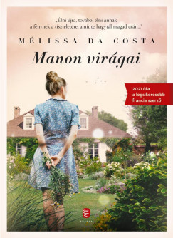 Manon virágai - Mélissa Da Costa