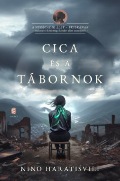 Cica és a tábornok - Nino Haratisvili