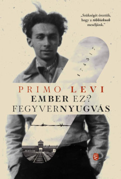 Ember ez? (Új kiadás) - Primo Levi