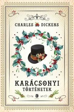 Karácsonyi történetek (Új kiadás) - Charles Dickens