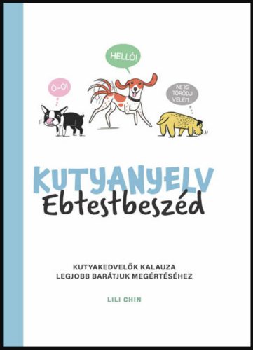 Kutyanyelv - Ebtestbeszéd - Lili Chin