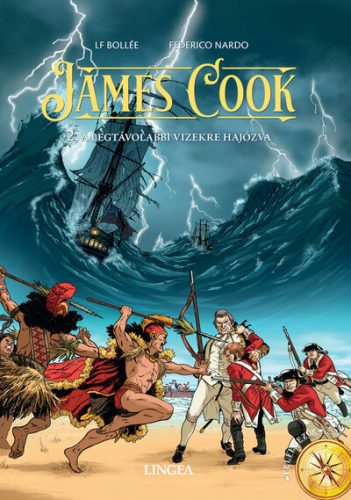 James Cook 2. - A legtávolabbi vizekre hajózva (Képregény) - LF Bollée