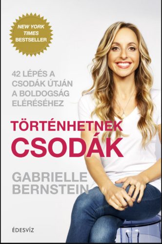 Történhetnek csodák - Gabrielle Bernstein