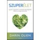 Szuperélet - Darin Olien