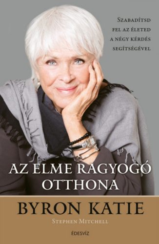 Az elme ragyogó otthona - Katie Byron