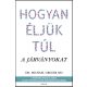 Hogyan éljük túl a járványokat - Michael Greger