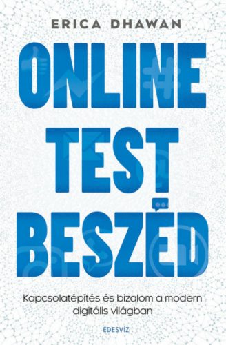 Online testbeszéd - Erica Dhawan