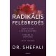 Radikális felébredés - Dr. Shefali Tsabary