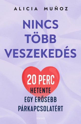 Nincs több veszekedés - Alicia Munoz