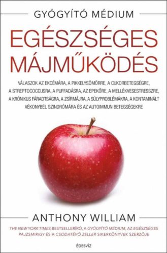 Egészséges májműködés - Anthony William