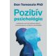 Pozitív pszichológia - Használd ki az optimizmus erejét a szorongás és a stressz leküzdésére - Dan Tomasulo PhD