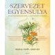 A szervezet egyensúlya - Maria Noel Groves