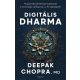 Digitális Dharma - Deepak Chopra