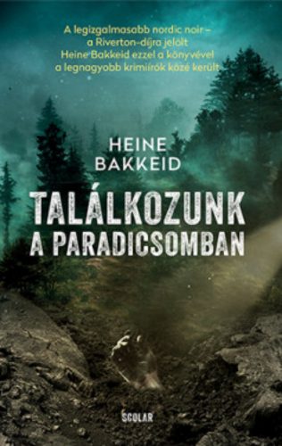 Találkozunk a paradicsomban - Heine Bakkeid