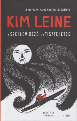 A szellemidéző és a tiszteletes (Kim Leine)