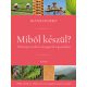 Miből készül? - Fráter Erzsébet