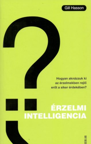 Érzelmi intelligencia - Gill Hasson