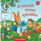 A húsvéti nyuszi ajándéka - Regina Schwarz