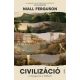 Civilizáció - A Nyugat és a többiek - Niall Ferguson