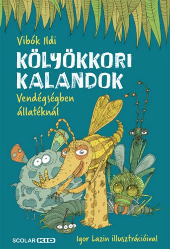 Kölyökkori kalandok - Vibók Ildi