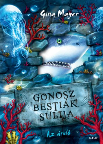 Gonosz Bestiák Sulija 2. - Az áruló - Gina Mayer