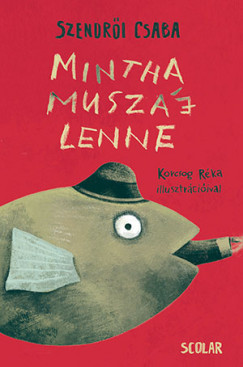 Mintha muszáj lenne - Szendrői Csaba