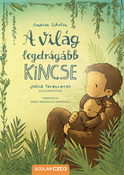 A világ legdrágább kincse (2. kiadás) - Andrea Schütze