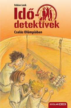 Csalás Olümpiában - puhatáblás - Idődetektívek 10. - Fabian Lenk