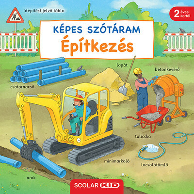 Képes szótáram - Építkezés - Susanne Gernhauser