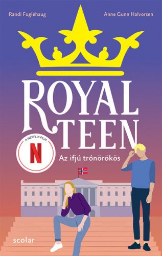 Az ifjú trónörökös - Royalteen 1. - Randi Fuglehaug