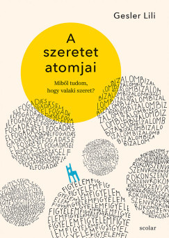 A szeretet atomjai - Gesler Lili