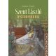 Szent László testamentuma - Kollár Zsolt