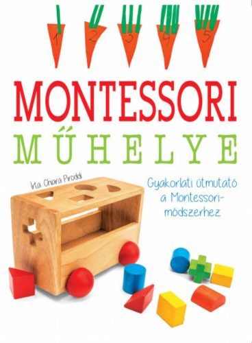 Montessori műhelye - Chiara Piroddi