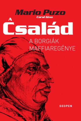 A Család - A Borgiák maffiaregénye - Mario Puzo