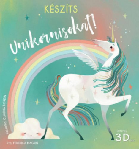 Készíts unikornisokat! - Federica Macrin