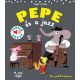 Pepe és a jazz - Fedezd fel Pepével a jazz világát! - Magali Le Huche