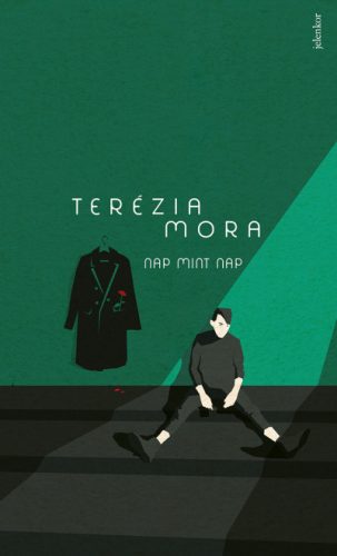 Nap mint nap - Terézia Mora