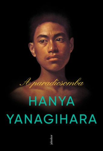 A paradicsomba - Hanya Yanagihara