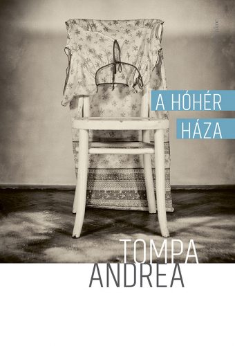 A hóhér háza - Tompa Andrea